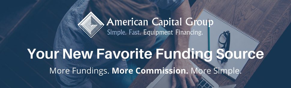 American Capital Group -- Your New Favorite Funding Source. More fundings. More commission. More simple.